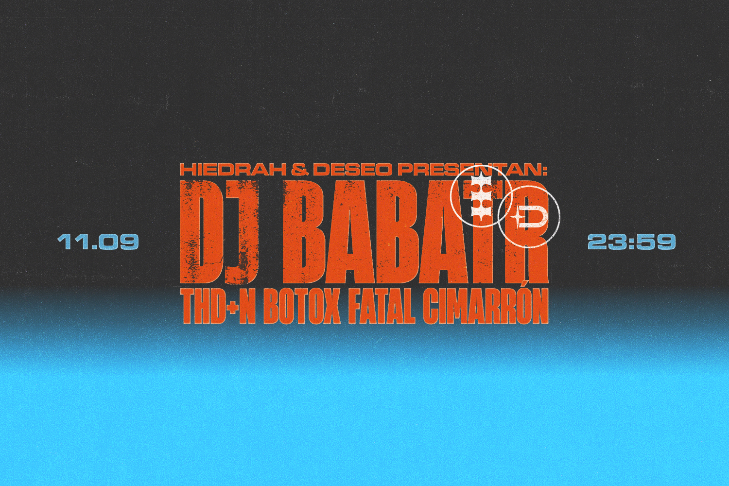 Hiedrah & Deseo Pres. DJ Babatr